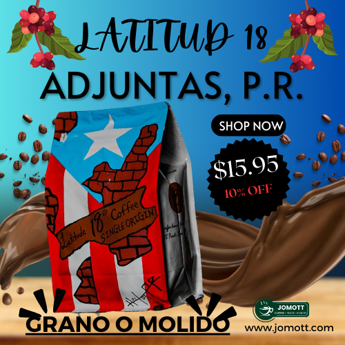 
                  
                    LATITUD 18 (100% ARÁBIGO) ADJUNTAS, P.R. (GROUND OR WHOLE BEANS) (10 OZ)
                  
                